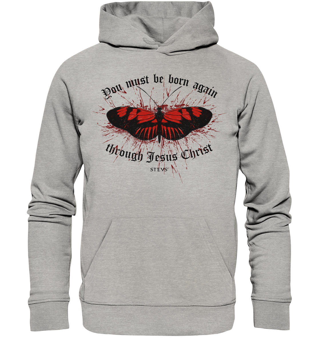 You must be born again - Organic Hoodie