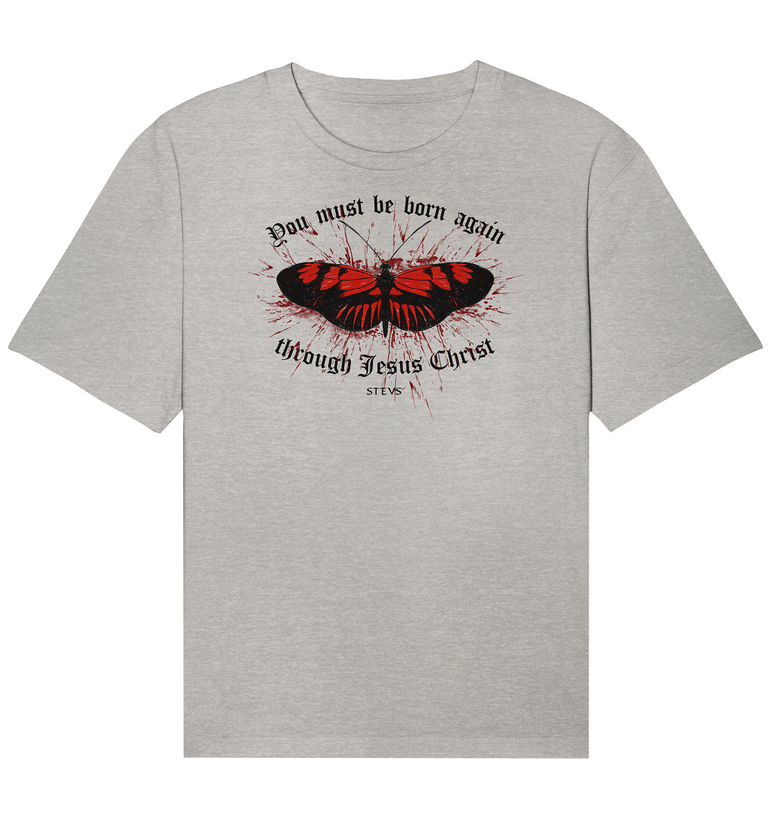 You must be born again - Organic Relaxed Shirt