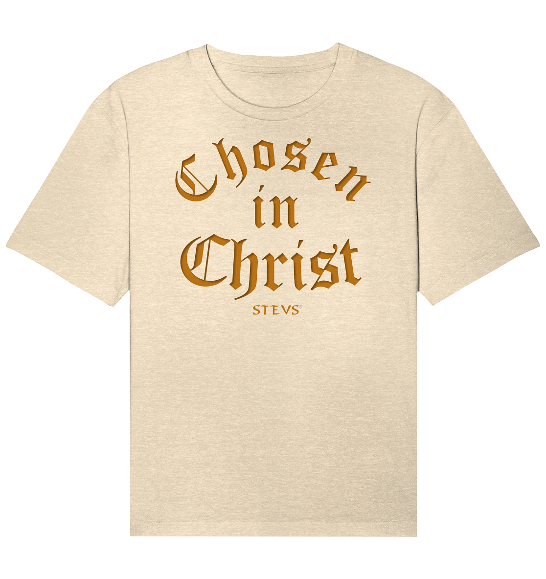 Chosen in Christ  - Organic Relaxed Shirt