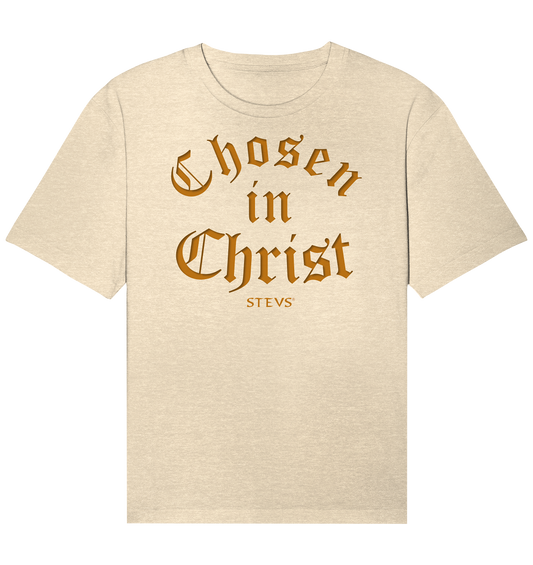 Chosen in Christ  - Organic Relaxed Shirt